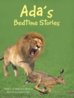 Image for Ada&#39;S Bedtime Stories: Smallpox Stricken Hare and Other Stories