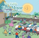 Image for The little field mouse visits the sun