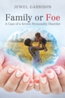Image for Family or Foe