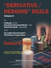 Image for &quot;Derivative/Hedging&quot; Deals-Volume II : By Citibank, Standard Chartered Bank, Deutsche Bank, with Sri Lanka Government&#39;s Petroleum Corporation-Dubious &amp; Illegal?