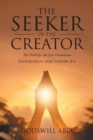 Image for The Seeker of the Creator : The Truth for the Last Generation