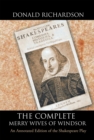 Image for Complete Merry Wives of Windsor: An Annotated Edition of the Shakespeare Play