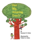 Image for Our Big, Amazing Tree!!!
