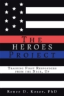 Image for Heroes Project: Proactive Psychological Fitness Training to Prevent First Responder Ptsd, Depression, &amp; Anxiety