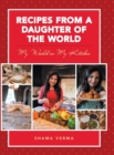 Image for Recipes from a Daughter of the World