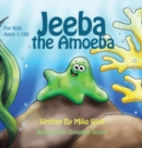 Image for Jeeba the Amoeba : For Kids 1 to 100