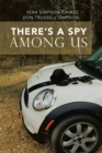 Image for There&#39;S a  Spy Among Us