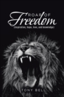 Image for Roar of Freedom: Inspiration, Hope, Love, and Knowledge