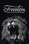 Image for Roar of Freedom : Inspiration, Hope, Love, and Knowledge