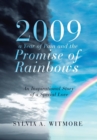 Image for 2009-a Year of Pain and the Promise of Rainbows