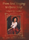 Image for From Soul Singing to Opera Soup