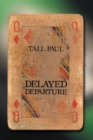 Image for Delayed Departure
