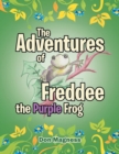 Image for The Adventures of Freddee the Purple Frog