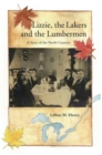 Image for Lizzie, the Lakers and the Lumbermen: A Story of the North Country