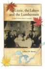 Image for Lizzie, the Lakers and the Lumbermen