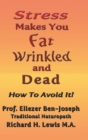 Image for Stress Makes You Fat, Wrinkled and Dead