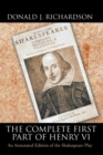 Image for Complete First Part of Henry Vi: An Annotated Edition of the Shakespeare Play