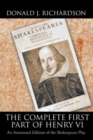 Image for The Complete First Part of Henry VI : An Annotated Edition of the Shakespeare Play