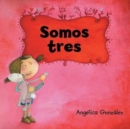 Image for Somos tres
