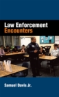 Image for Law Enforcement Encounters