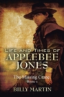 Image for Life and Times of Applebee Jones : The Missing Crane