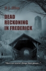 Image for Dead Reckoning in Frederick