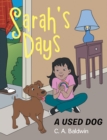 Image for Sarah&#39;S Days: A Used Dog