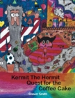 Image for Kermit the Hermit : Quest for the Coffee Cake