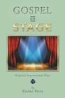 Image for Gospel on Stage : Original Inspirational Plays