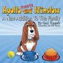 Image for Apollo and Winslow: A New Addition to the Family