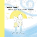 Image for God&#39;s Love Through a Mama&#39;s Heart