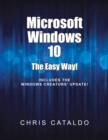 Image for Microsoft Windows 10: The Easy Way!