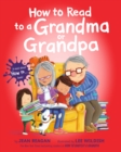 Image for How to read to a grandma or grandpa