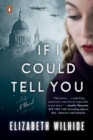 Image for If I could tell you: a novel