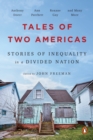 Image for Tales of Two Americas: Stories of Inequality in a Divided Nation