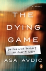 Image for The dying game: a novel