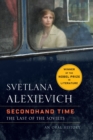 Image for Secondhand Time: The Last of the Soviets