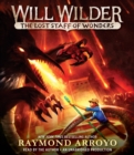 Image for Will Wilder : The Lost Staff Of Wonders