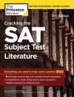Image for Cracking the SAT Subject Test in Literature, 16th Edition: Everything You Need to Help Score a Perfect 800