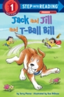 Image for Jack and Jill and T-Ball Bill