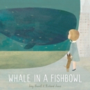 Image for Whale in a fishbowl