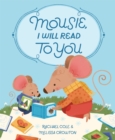 Image for Mousie, I will read to you