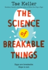 Image for The Science of Breakable Things