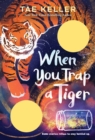 Image for When you trap a tiger