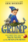Image for Grump: The (Fairly) True Tale of Snow White and the Seven Dwarves