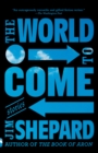 Image for The world to come: stories