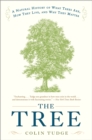 Image for Tree: A Natural History of What Trees Are, How They Live, and Why They Matter