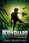 Image for Bodyguard: Hijack (Book 3) : book 3
