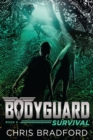 Image for Bodyguard: Survival (Book 6) : book 6
