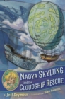 Image for Nadya Skylung and the Cloudship Rescue